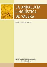 ANDALUCIA LINGUISTICA DE VALERA | 9788495345325 | PEÐALVER CASTILLO, M