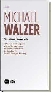 TERRORISMO Y GUERRA JUSTA | 9788496859197 | WALZER