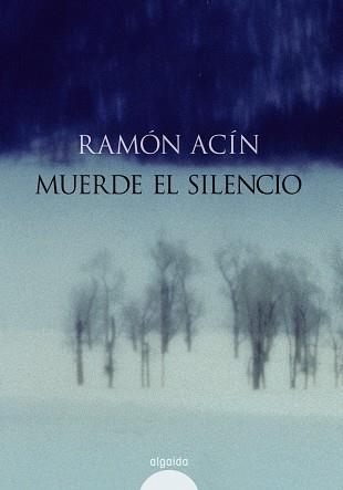 MUERDE EL SILENCIO | 9788476476864 | ACIN