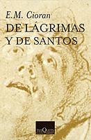 DE LAGRIMAS Y DE SANTOS FABULA-2 | 9788483830536 | CIORAN, E.M.