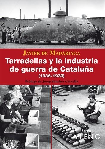 TARRADELLAS Y LA INDUSTRIA DE | 9788497432450 | MADARIAGA