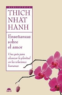 ENSEÑANZAS SOBRE EL AMOR | 9788497543125 | HANH