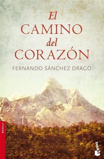 EL CAMINO DEL CORAZON | 9788408076803 | DRAGO