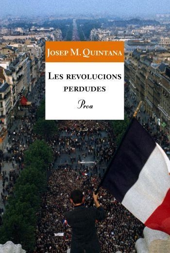 REVOLUCIONS PERDUDES | 9788484370888 | QUINTANA