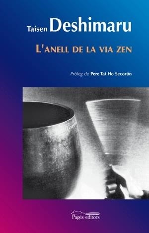 L'ANELL DE LA VIA ZEN | 9788497795654 | DESHIMARU