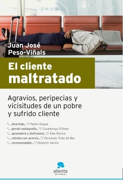 EL CLIENTE MALTRATADO | 9788493582722 | VARIOS