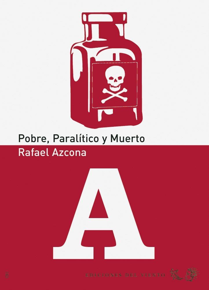 POBRE PARALITICO Y MUERTO | 9788496964136 | AZCONA