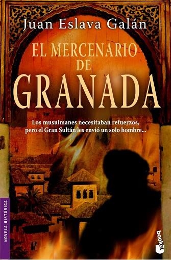 EL MERCENARIO DE GRANADA | 9788408077961 | GALAN