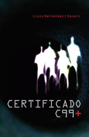 CERTIFICADO C99+ | 9788424629472 | SONALI