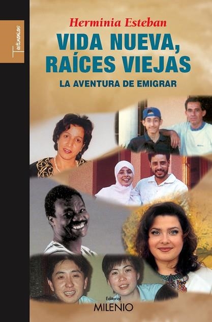 VIDA NUEVA, RAICES VIEJAS | 9788497432511 | ESTEBAN