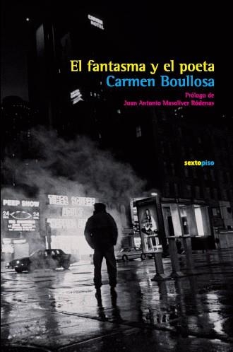 EL FANTASMA Y EL POETA | 9788496867130 | BOULLOSA