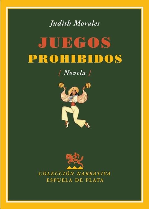 JUEGOS PROHIBIDOS | 9788496956087 | MORALES