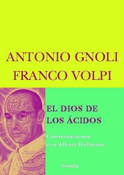 DIOS DE LOS ACIDOS BEM-41 | 9788498411539 | VOLPI, FRANCO; GNOLI