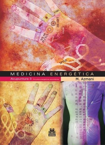 MEDICINA ENERGETICA ACUPUNTURA-3 | 9788480199889 | AZMANI, MOHAMED