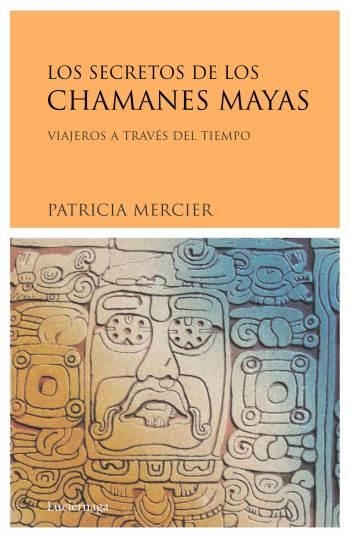 LOS SECRETOS DE LOS CHAMANES MAY | 9788489957848 | MERCIER