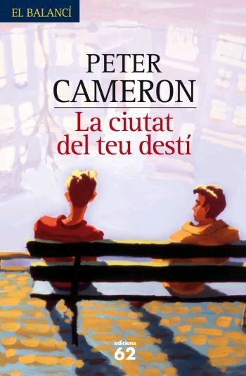 LA CIUTAT DEL TEU DESTI | 9788429760316 | CAMERON