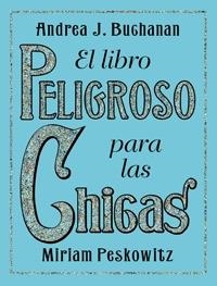 EL LIBRO PELIGROSO PARA LAS CHIC | 9788449321139 | PESKOWITZ