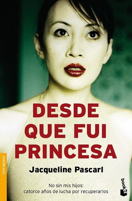 DESDE QUE FUI PRINCESA | 9788408078647 | PASCARL