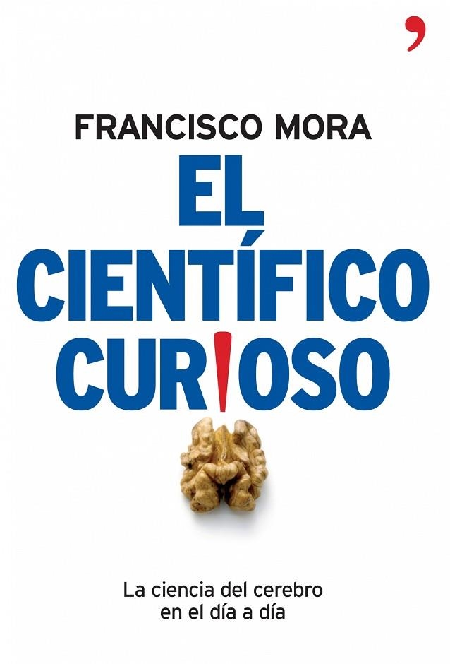 EL CIENTIFICO CURIOSO | 9788484606994 | MORA