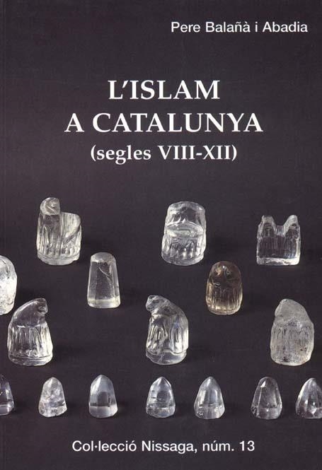 L'ISLAM A CATALUNYA | 9788423206445 | ABADIA