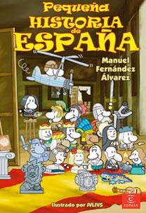 PEQUEÑA HISTORIA DE ESPAÑA | 9788467028317 | FERNANDEZ ALVAREZ