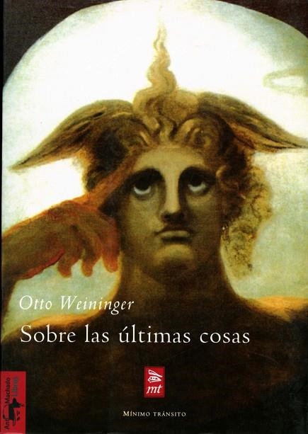 SOBRE LAS ULTIMAS COSAS | 9788477746560 | WEININGER