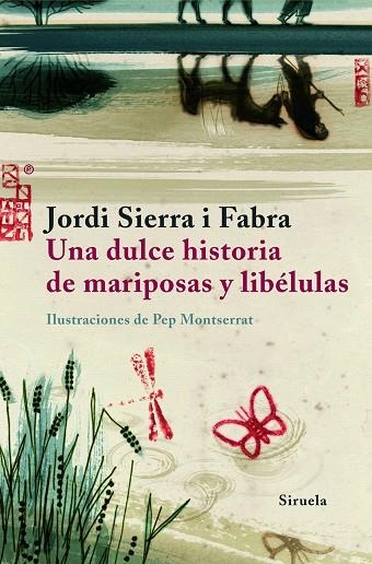 DULCE HISTORIA DE MARIPOSAS Y | 9788498411584 | SIERRA I FABRA