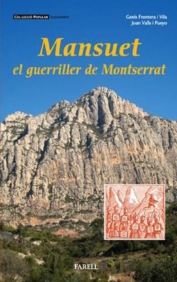 MANSUET EL GUERRILLER DE MONTSER | 9788495695871 | VARIOS