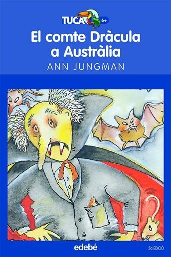 EL COMTE DRACULA A AUSTRALIA | 9788423675920 | JUNGMAN