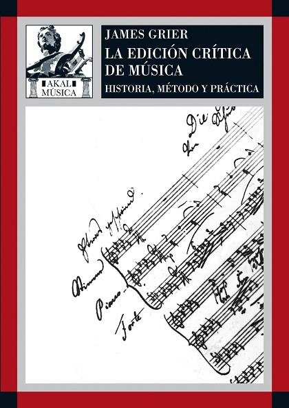 LA EDICIÓN CRÍTICA DE MÚSICA | 9788446023982 | GRIER