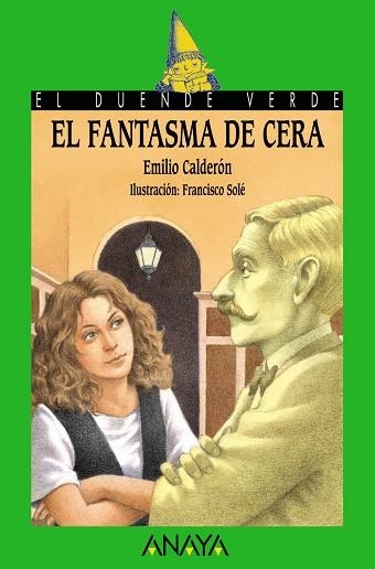 FANTASMA DE CERA | 9788420790787 | CALDERON