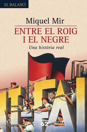 ENTRE EL ROIG Y EL NEGRE | 9788429758597 | MIR