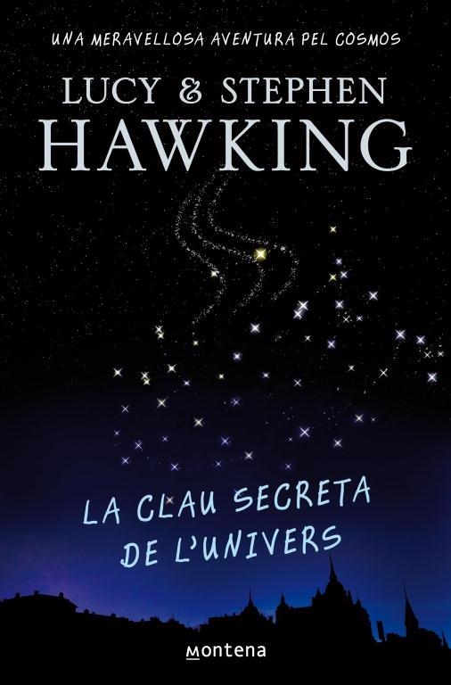 LA CLAU SECRETA DE L'UNIVERS | 9788484414223 | HAWKING