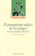 EL PENSAMIENTO TRAGICO D LOS GRI | 9788497421423 | NIETZSCHE