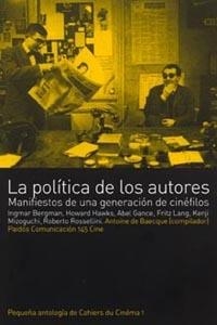 POLITICA DE LOS AUTORES | 9788449314506 | DE BAECQUE, ANTOINE