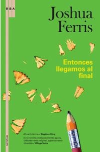 ENTONCES LLEGAMOS AL FINAL | 9788498670035 | FERRIS