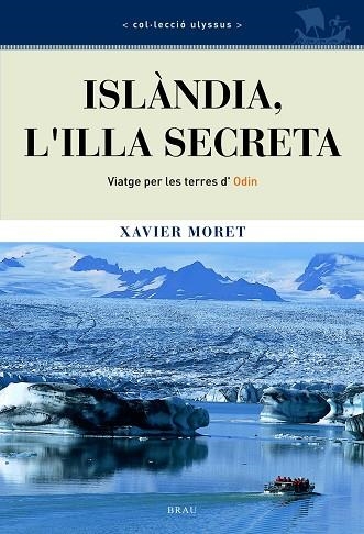 ISLÀNDIA,L'ILLA SECRETA | 9788495946430 | XAVIER MORET