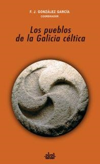 LOS PUEBLOS DE LA GALICIA CELTIC | 9788446022602 | GARCIA