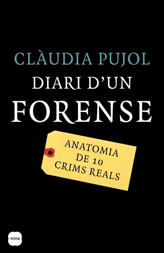 DIARI D'UN FORENSE | 9788496499744 | PUJOL