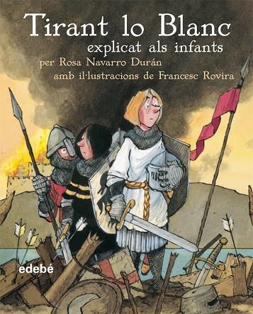 TIRANT LO BLANC EXPLICAT ALS | 9788423684601 | NAVARRO DURAN/ROVIRA