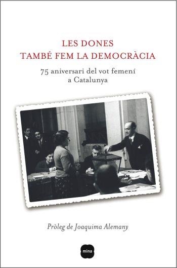 LES DONES TAMBE FEM LA DEMOCRACI | 9788496499867 | VARIOS