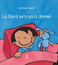 LA SARA SE'N VA A DORMIR | 9788498670301 | AMANT