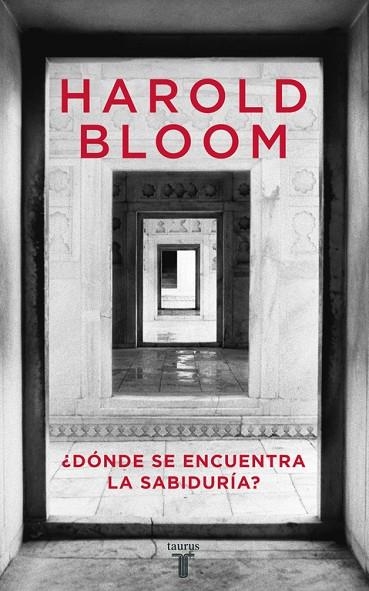 DONDE SE ENCUENTRA LA SABIDURIA | 9788430605767 | BLOOM