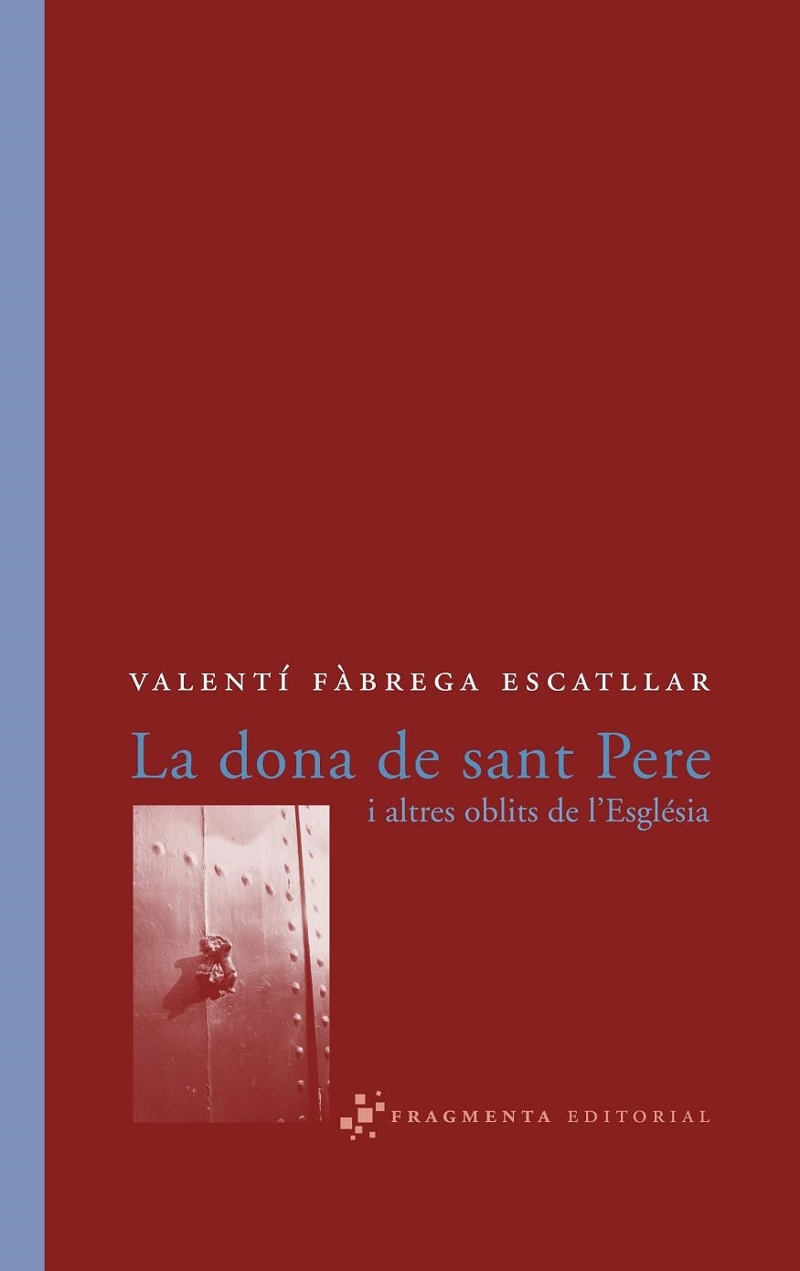 LA DONA DE SANT PERE | 9788493569570 | ESCATLLAR