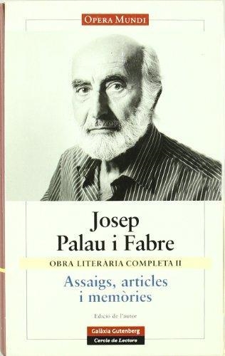 OBRA COMPLETA 2 ASSAIGS, ARTICLES I MEMORIES | 9788481095425 | PALAU I FABRE, JOSEP