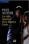 LA VIDA INTERIOR D'EN MARTI FROS | 9788429759877 | AUSTER