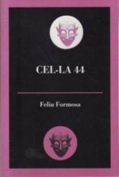 CEL·LA 44 | 9788496608122 | FORMOSA