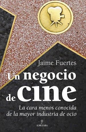 UN NEGOCIO DE CINE | 9788496968608 | FUERTES