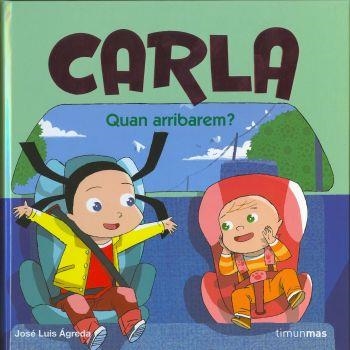 CARLA QUAN ARRIBEM? | 9788408076681 | VARIOS