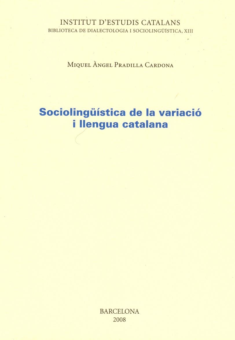 SOCIOLINGUISTICA DE LA VARIACIO | 9788472839656 | CARDONA